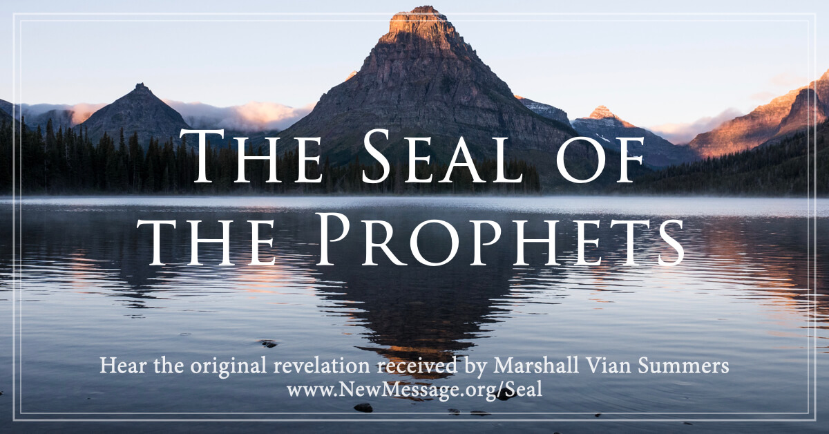 The Seal Of The Prophets The New Message