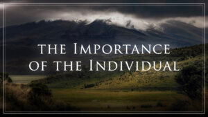 The-Importance-of-the-Individual – NEW