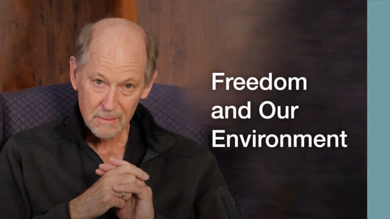 Freedom and our natural environment