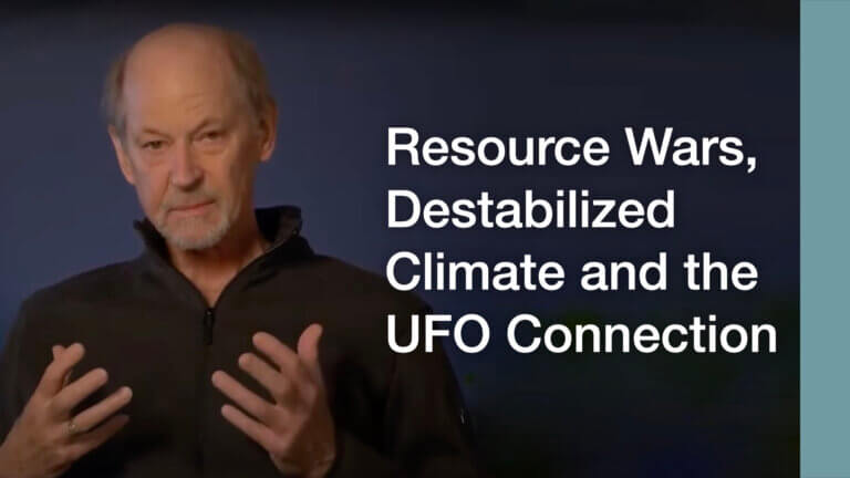 Resource wars, destabilized climate, and the UFO connection
